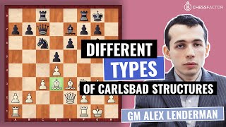 Different Types of Carlsbad Structures  Pawn Structure  GM Alex Lenderman [upl. by Reger]