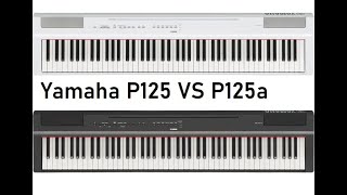 Yamaha P125 VS Yamaha P125a What Are the Real Deferances [upl. by Rett990]