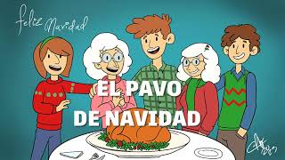 EL PAVO DE NAVIDAD [upl. by Debbee397]