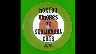 Hoxton Whores V Subliminal Cuts Mix2 [upl. by Graniah]