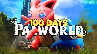 I SPENT 100 DAYS IN PALWORLD Heres What Happened Full Movie [upl. by Davide112]