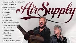 AirSupply💗 Best Songs AirSupply💗 Greatest Hits Full Album [upl. by Itak]