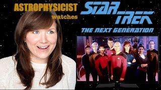 An astrophysicist watches Star Trek The Next Generation for the first time [upl. by Etnauj590]