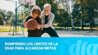 Rompiendo los límites de la edad para alcanzar metas [upl. by Markiv225]