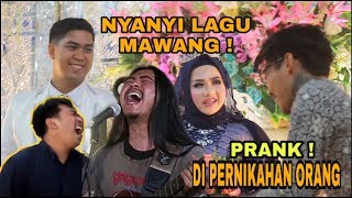 NYANYIKAN LAGU MAWANG  KASIH SAYANG KEPADA ORANG TUA DI PERNIKAHAN ORANG [upl. by Nicram]