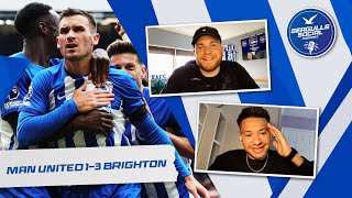 Brightons Title Charge Continues  Man United 13 Brighton  SEAGULLS SOCIAL  S4  EP5 [upl. by Isadora]