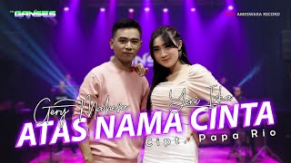 Gerry Mahesa Feat Yeni Inka  Atas Nama Cinta  Dangdut Official Music Video [upl. by Eversole]