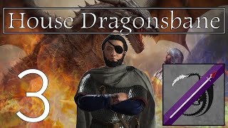 House Dragonsbane Crusader Kings III A Game of Thrones 3 [upl. by Erolyat]