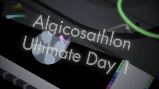 Algicosathlon Ultimate Day 1 [upl. by Tamsky548]