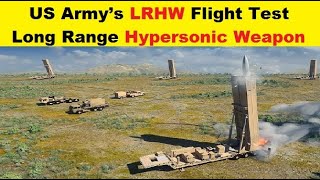 US Army’s LRHW Long Range Hypersonic Weapon quotDark Eaglequot Flight Testing [upl. by Fortier]