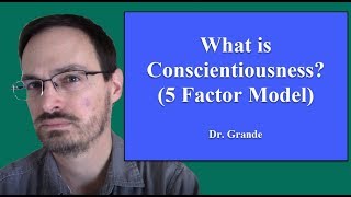 What is Conscientiousness [upl. by Kokaras]