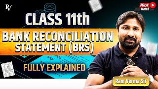 Class 11 Accountancy Bank Reconciliation Statement BRS  Ram Verma [upl. by Eimerej323]