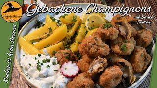 Knusprig gebackene Champignons  Kugelschnitzerl  mit Sauce Tartare [upl. by Enaz269]