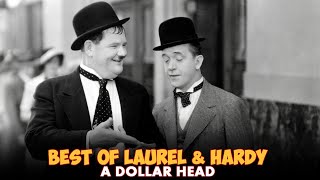 Best Of Laurel amp Hardy  A Dollar Head  Funniest Clip  English Comedy Movies  Classic Movies [upl. by Nugesulo]