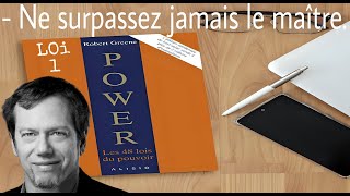 LES 48 LOIS DU POUVOIR  loi 1  livre audio  robert green [upl. by Esiled325]