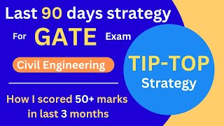 GATE 2025 II How to score 50 marks in GATE II Civil Engineering II Last 90 Days Strategy for GATE [upl. by Acinaj796]