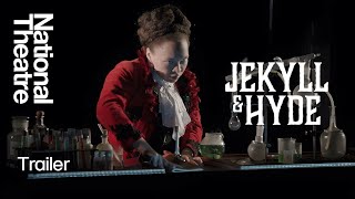 Jekyll and Hyde  Trailer  National Theatre [upl. by Anigue616]