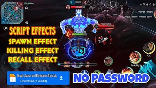 Update Script MLBB Recall Killing amp Spawn Effects Script Fix Sound EffectFree amp No Password [upl. by Nosnej]