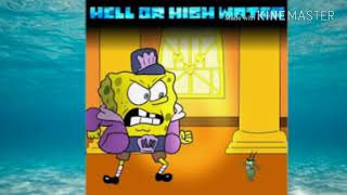 Spongeswap  Hell or High Water by Lucas Pucas Bibulus Remix [upl. by Rebecka]