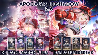 New Apocalyptic Shadow 26  Dr Ratio March 7 FuA amp Rappa Superbreak  Honkai StarRail [upl. by Lynnet]