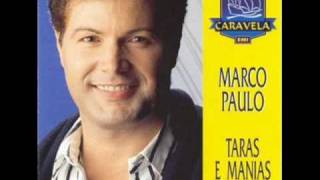 Marco Paulo  Taras e Manias [upl. by Lightfoot569]