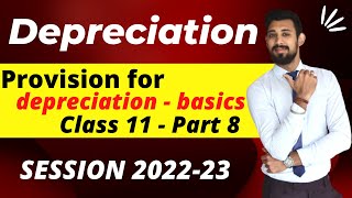 Depreciation  Provision for depreciation ac  Class 11  Accounts  Part 8 [upl. by Rosenbaum909]