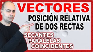 ❇️ ESTUDIA POSICIÓN RELATIVA 2 RECTAS Secante Paralela y Coincidente ❇️ Vector [upl. by Aylat]