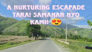 A Nurturing Escapade 😍😍😍 Tara samahan nyo kami 🥰🥰🥰 [upl. by Ailin]