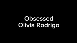 Obsessed Karaoke Olivia Rodrigo [upl. by Oniluap951]