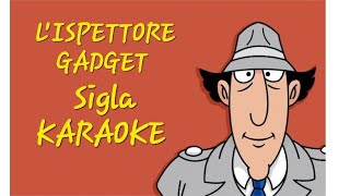 L ispettore Gadget Sigla KARAOKE [upl. by Noryv693]