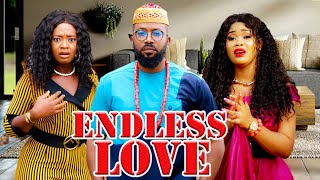 ENDLESS LOVE  FREDRICK LEONARD LUCHY DONALDS  LATEST NOLLYWOOD HIT MOVIES 2022 NIGERIAMOVIES [upl. by Garibull]