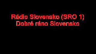 Slovenský rozhlas Rádio Slovensko  Dobré ráno Slovensko [upl. by Oinoitna]