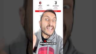 🔮 MilanJuventus il pronostico‼️😱 milan juventus shorts [upl. by Latreece]