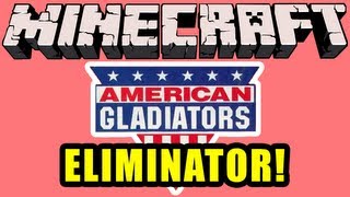 Minecraft  American Gladiators Eliminator [upl. by Enilecram]