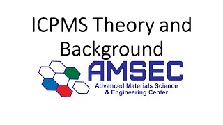 ICPMS Theory and Background [upl. by Esined]