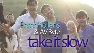 Take It Slow  Peter Hollens A cappella [upl. by Yecats993]