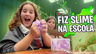 FIZ SLIME NA ESCOLA ESCONDIDA [upl. by Nnainot]