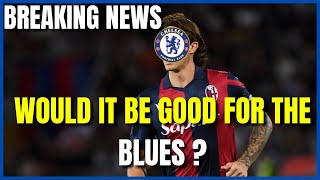 Breaking News Chelsea are keeping an eye on the Bologna star [upl. by Mungam899]