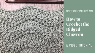 Ridged Chevron Stitch  How to crochet [upl. by Rebba602]