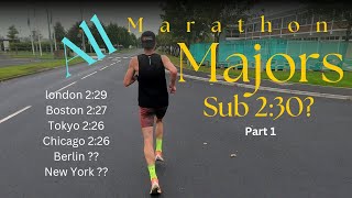 Can I run sub 230 in all the Major Marathons 😬 Run Berlin Chicago Tokyo NYC london boston [upl. by Amick]