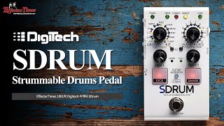 EffectorTimes 1061회 Digitech 이펙터 SDrum [upl. by Haeckel]