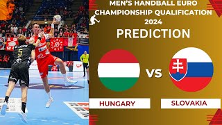 Hungary vs Slovakia Handball European Championship 2024 Qualifiers Preview Prediction [upl. by Kohler]