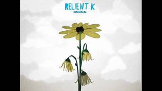 Relient K  When I Go Down [upl. by Shererd]