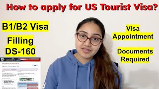 How to Apply for a US Tourist Visa A Complete Guide DS160 Required Documents [upl. by Ijar]