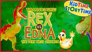 T Rex vs Edna  DINOsaur read aloud  chicken story [upl. by Eelrahc]