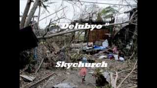 Delubyo by Skychurch with lyrics [upl. by Truda937]