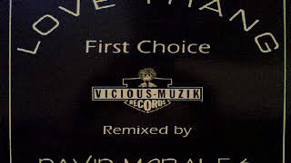 First Choice Featuring Rochelle Fleming ‎– Love Thang David Morales Version [upl. by Ferdinand218]