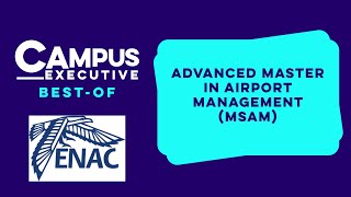 ENAC  Best of  Advanced master in airport management [upl. by Airpac]