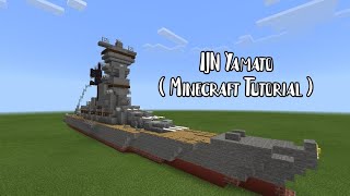 IJN Yamato  minecraft tutorial  15 scales ship [upl. by Hughett685]