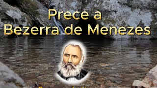 Prece a Bezerra de Menezes [upl. by Semreh307]